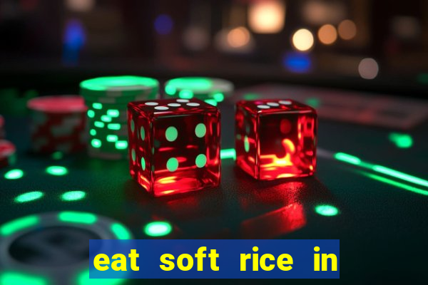 eat soft rice in another world hentai